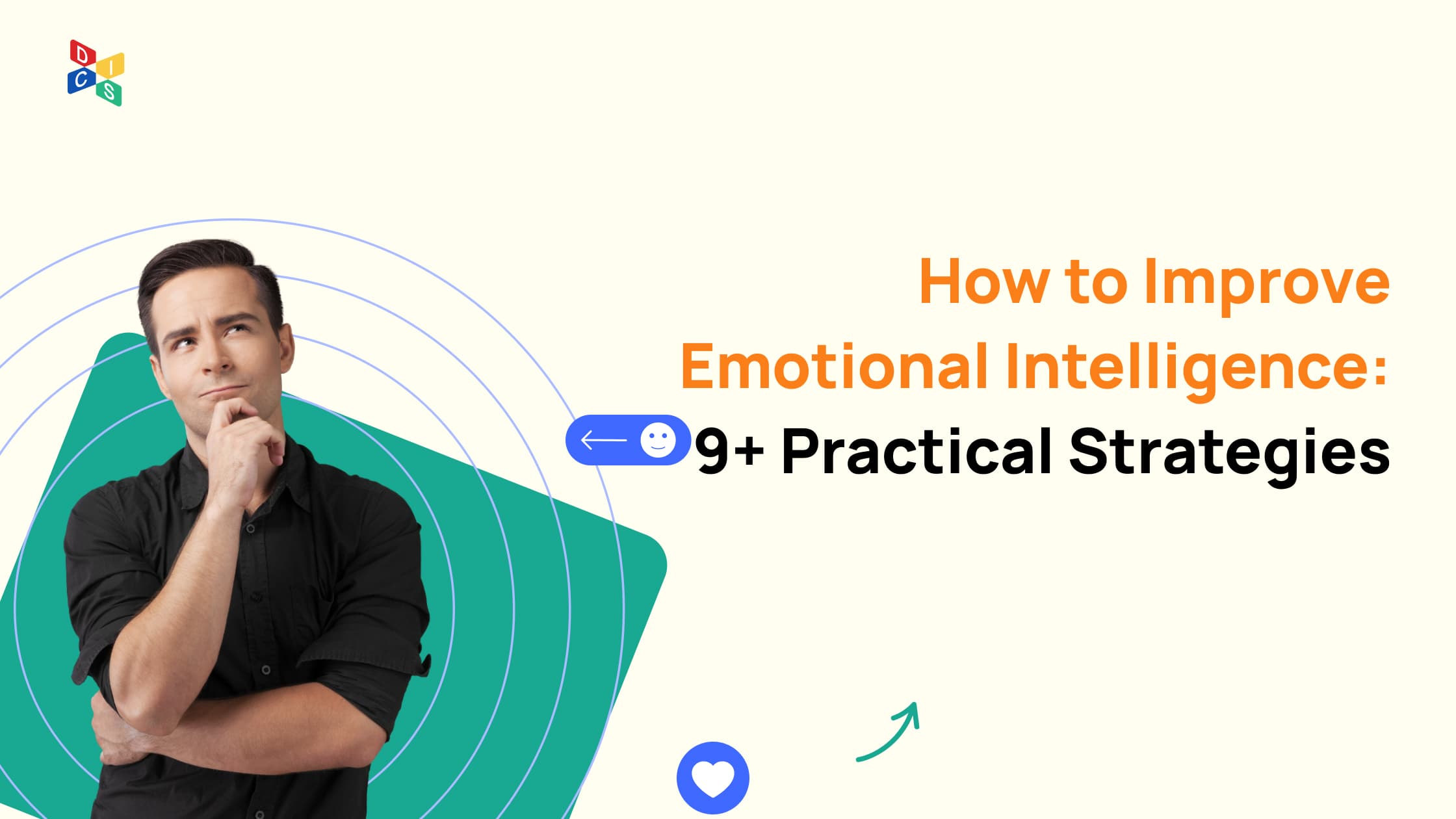 How to Improve Emotional Intelligence: 9+ Practical Strategies