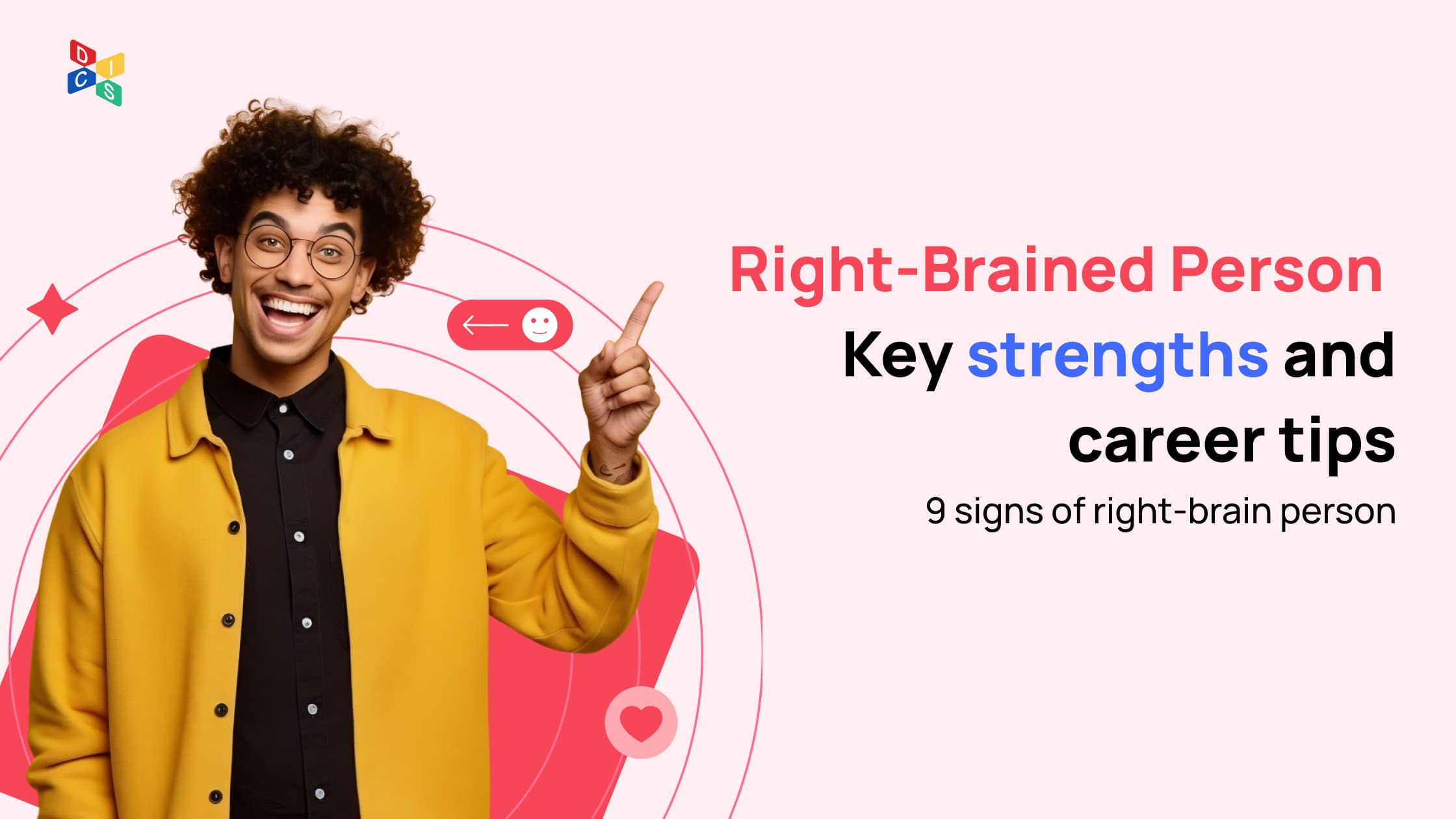 Right-Brained Person: Key Strengths and Suitable Career Tips