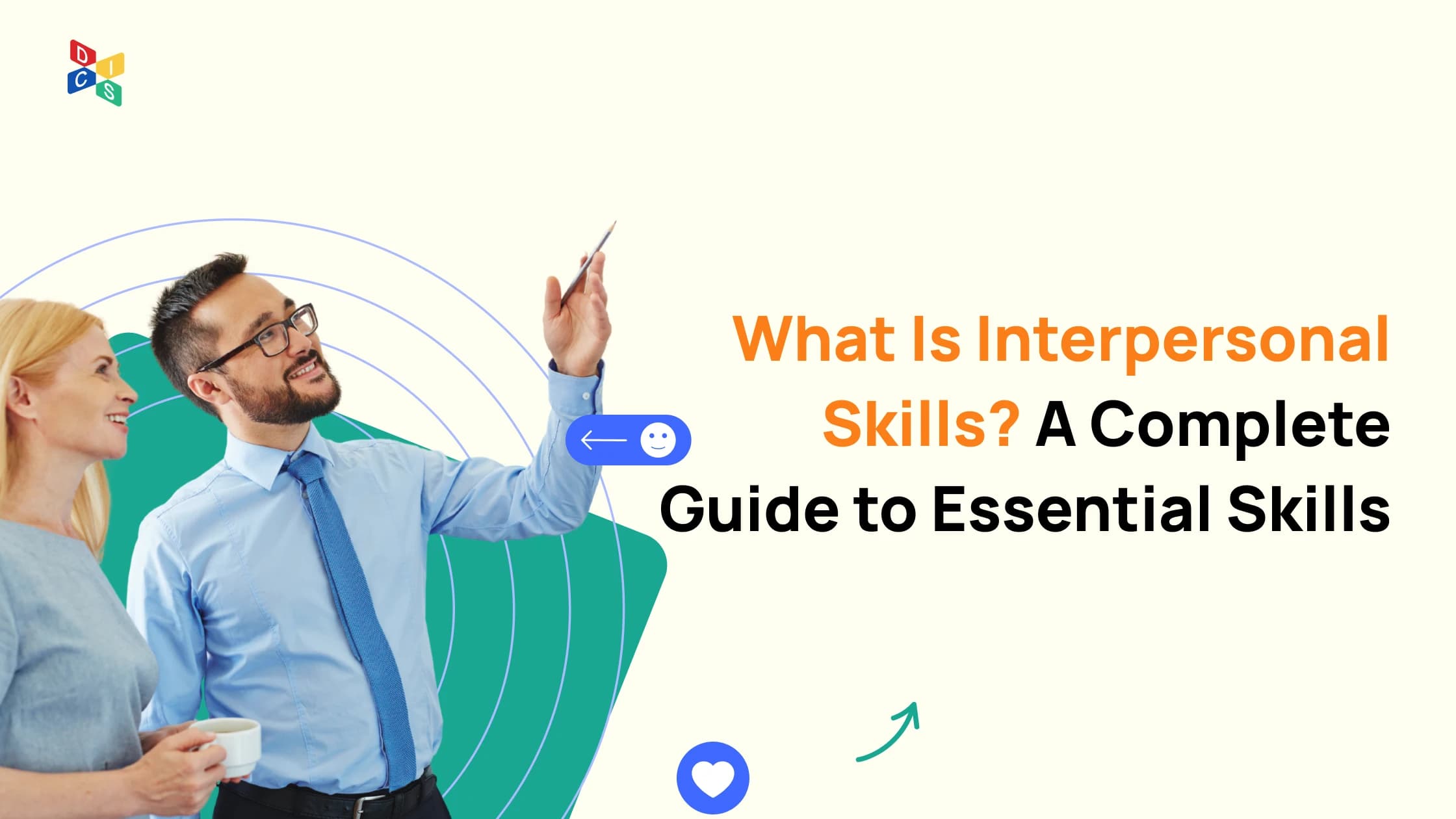 What Does Interpersonal Skills Mean? A Complete Guide to Essential People Skills