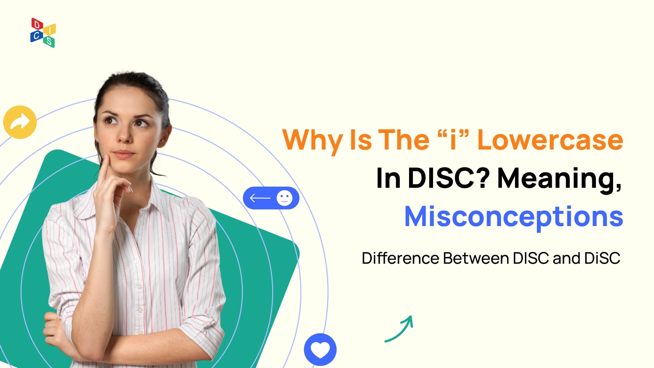 Why Is the “i” Lowercase in DISC? Meaning, and Misconceptions