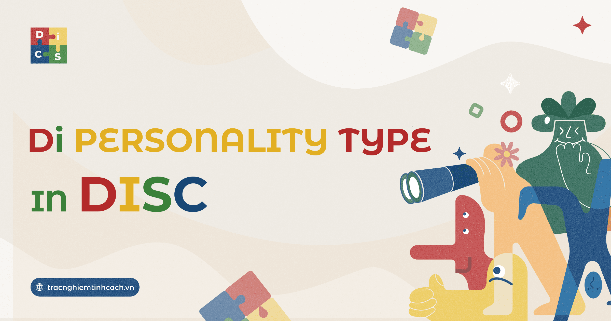 Di Personality Type in DISC: What Are Your Strengths and Weaknesses?