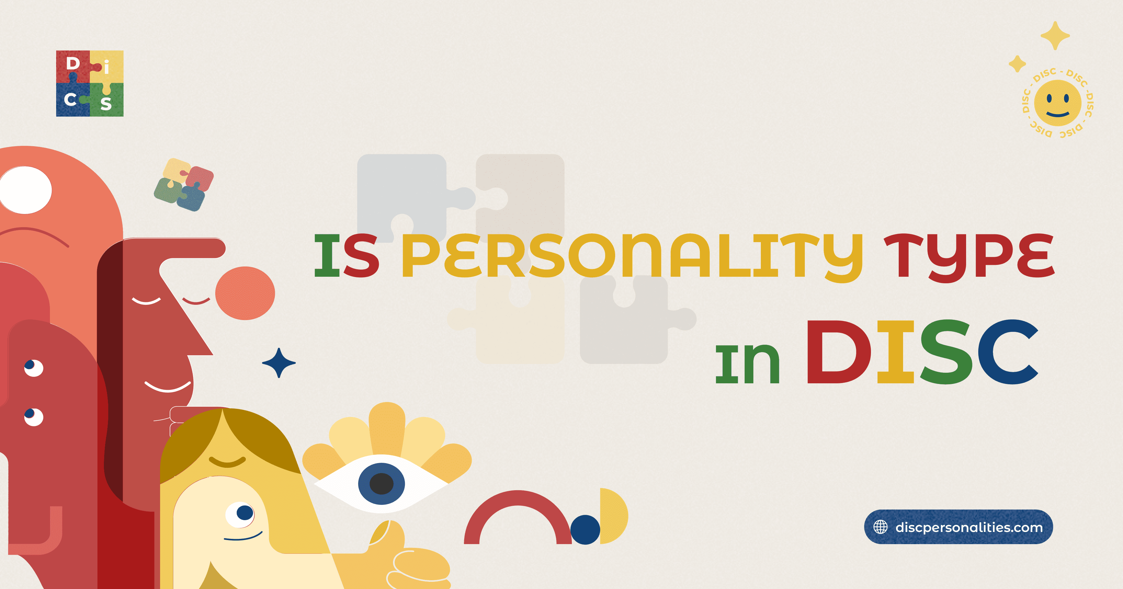 IS Personality Type In DISC: Traits, Strengths & How To Work With Them