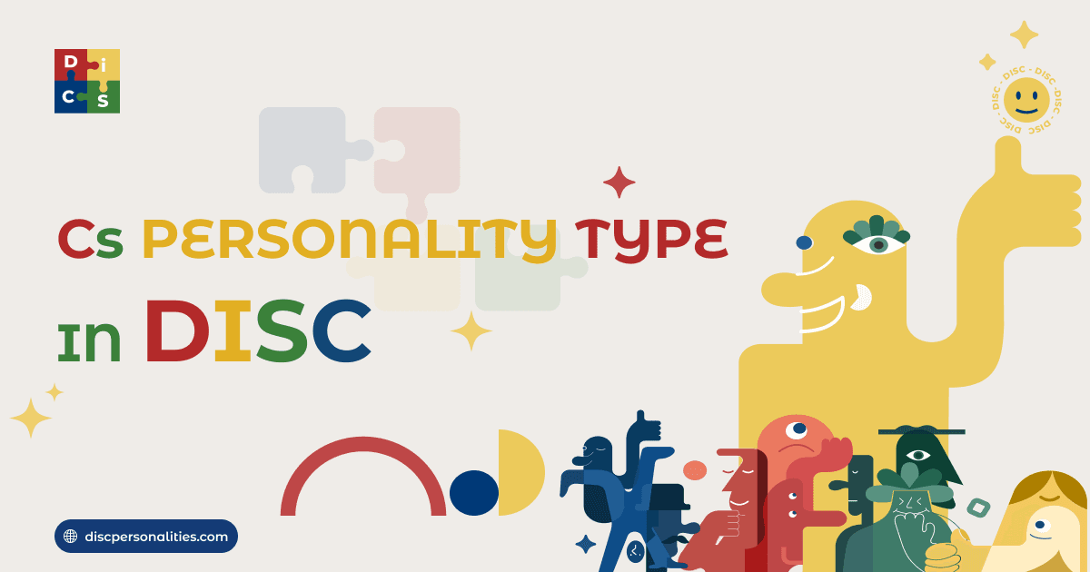 Cs Personality Type in DiSC: Unlocking Your Strengths and Weaknesses