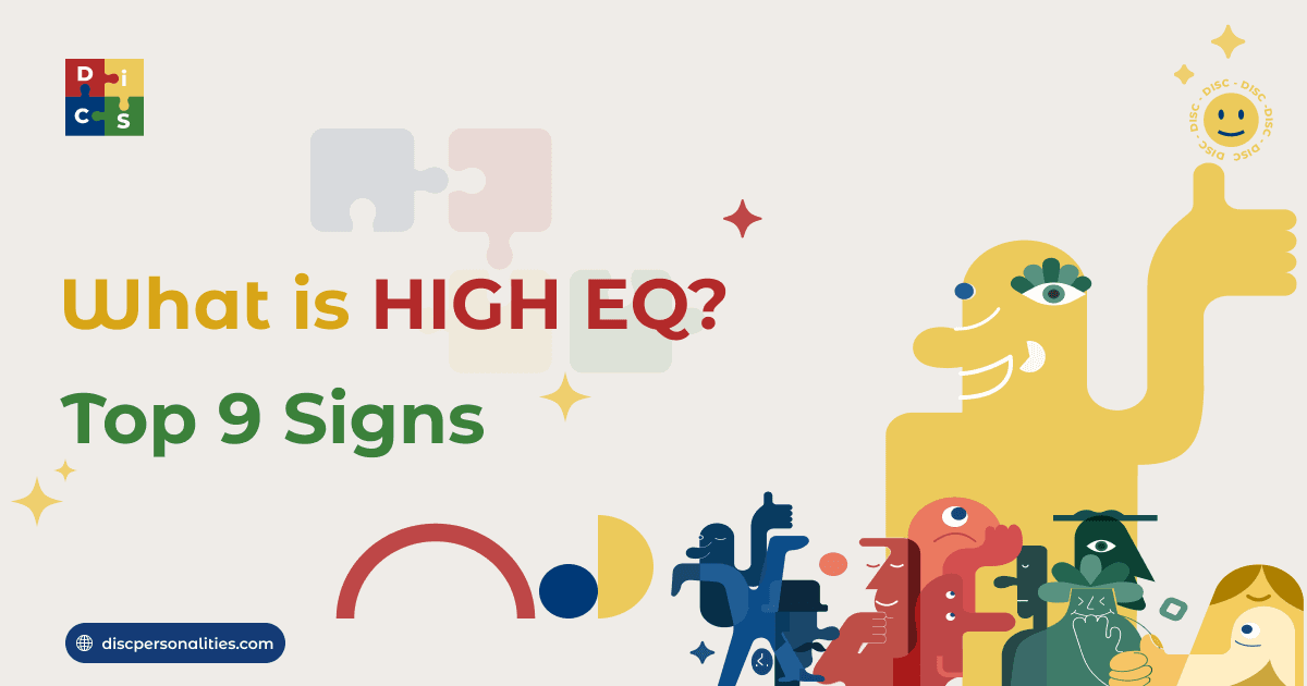 What Is High EQ? Top 9 Signs Of High EQ People
