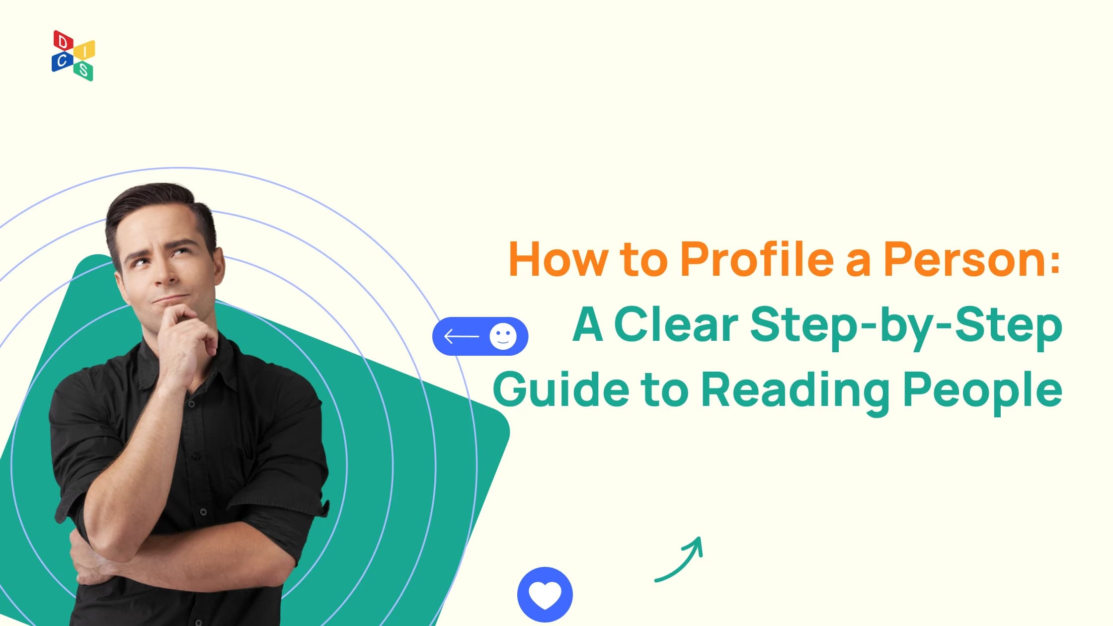 How to Profile a Person: A Clear Step-by-Step Guide to Reading People